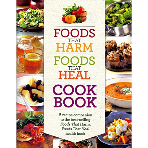 Beispielbild fr Foods That Harm Foods That Heal Cookbook zum Verkauf von WorldofBooks