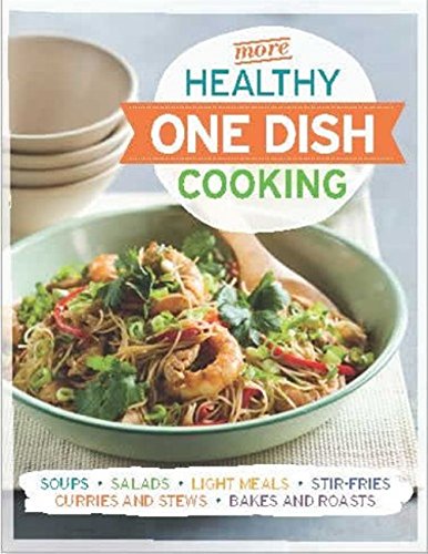 Stock image for More Healthy One Dish Cooking for sale by WorldofBooks