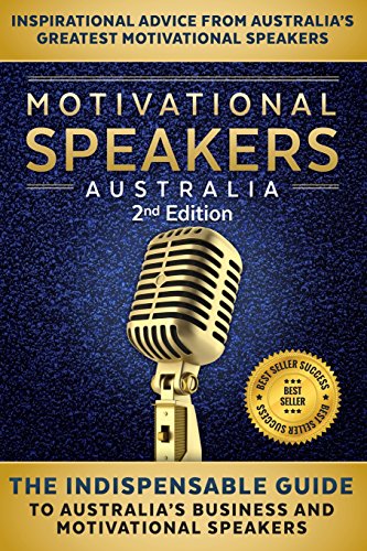 Beispielbild fr Motivational Speakers Australia II: The Indispensable Guide to Australia's Business and Motivational Speakers zum Verkauf von Revaluation Books