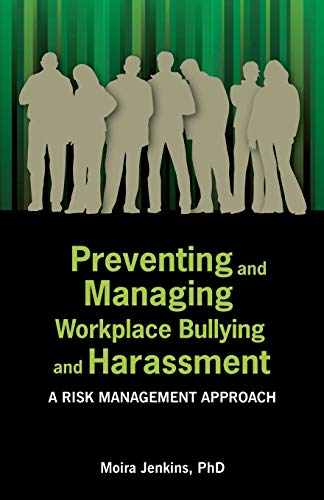 9781922117113: Preventing and Managing Workplace Bullying and Harassment: A Risk Management Approach