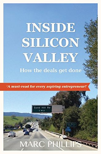 Stock image for Inside Silicon Valley : How the Deals Get Done for sale by Better World Books