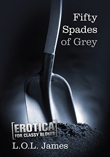 9781922132109: Fifty Spades of Grey