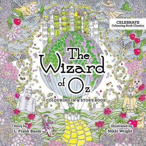 9781922134714: The Wizard of Oz: Colouring in and Story Book
