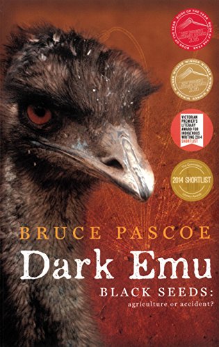 9781922142436: Dark Emu: Black Seeds: Agriculture or Accident?