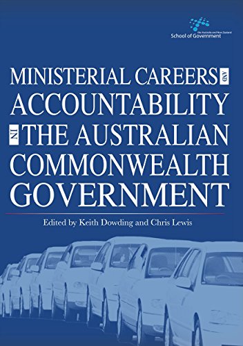 Beispielbild fr Ministerial Careers and Accountability in the Australian Commonwealth Government zum Verkauf von PBShop.store US