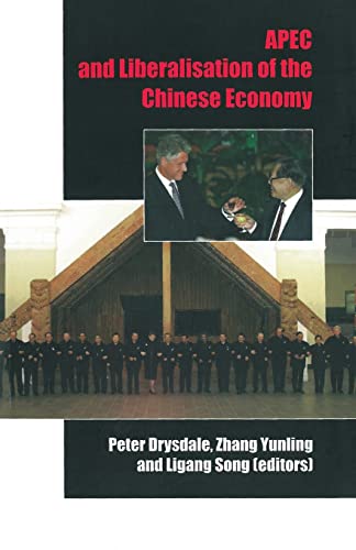 Stock image for APEC and the Liberalisation of the Chinese Economy for sale by PBShop.store US
