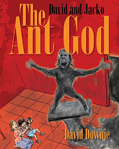 Beispielbild fr David and Jacko: The Ant God zum Verkauf von WorldofBooks