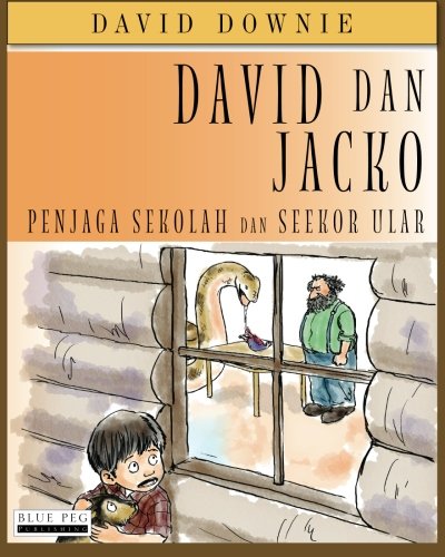 Stock image for David dan Jacko: Penjaga Sekolah Dan Seekor Ular (Indonesian Edition) for sale by Books Unplugged