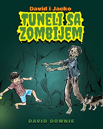 Beispielbild fr David i Jacko: Tuneli Sa Zombijem (Croatian Edition) zum Verkauf von WorldofBooks
