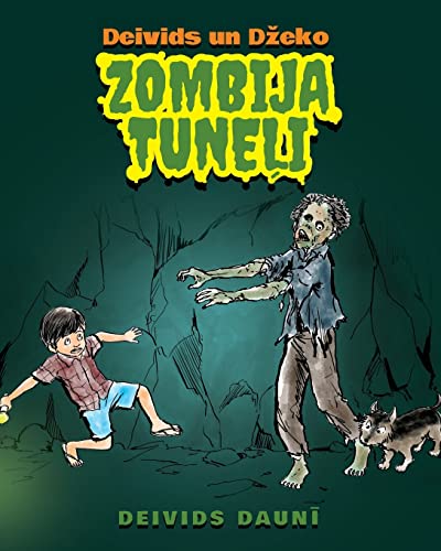 Stock image for Deivids un D?eko: Zombija tuneii (Latvian Edition) for sale by Reuseabook