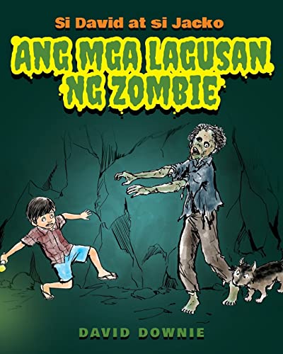 9781922159748: Si David at si Jacko: Ang Lagusan Ng Mga Zombie (Filipino Edition)