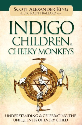 Imagen de archivo de Indigo Children & Cheeky Monkeys: Understanding & Celebrating the Uniqueness of Every Child a la venta por HPB-Diamond