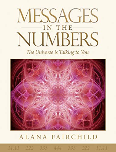 9781922161215: Messages in the Numbers: The Universe is Talking to You