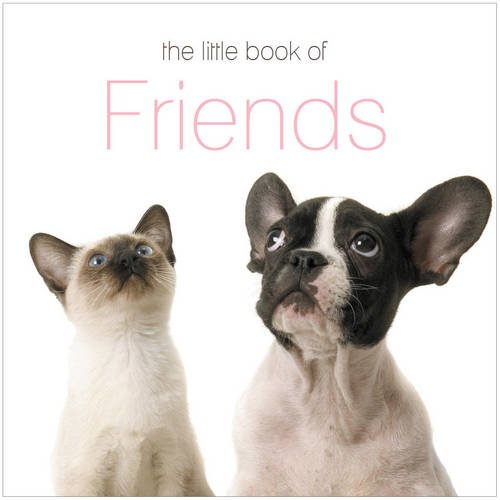 Stock image for The Little Book of Friends for sale by Blackwell's