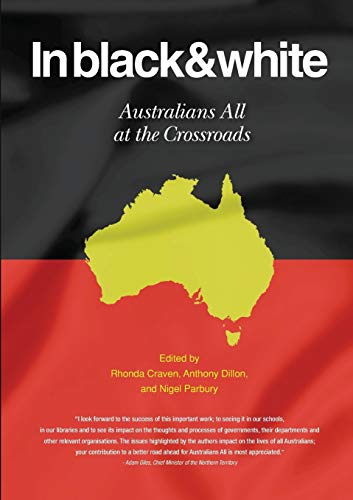 Beispielbild fr In Black & White Australians All at the Crossroads zum Verkauf von Chiron Media