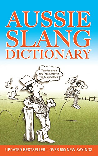 9781922175595: Aussie Slang Dictionary
