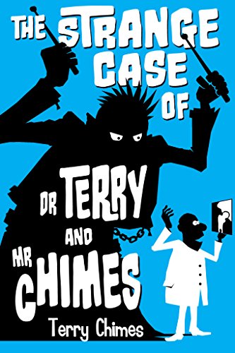 Imagen de archivo de The Strange Case of Dr Terry and Mr Chimes a la venta por WorldofBooks
