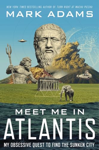 Beispielbild fr Meet Me In Atlantis: My Obsessive Quest To Find The Sunken City zum Verkauf von WorldofBooks