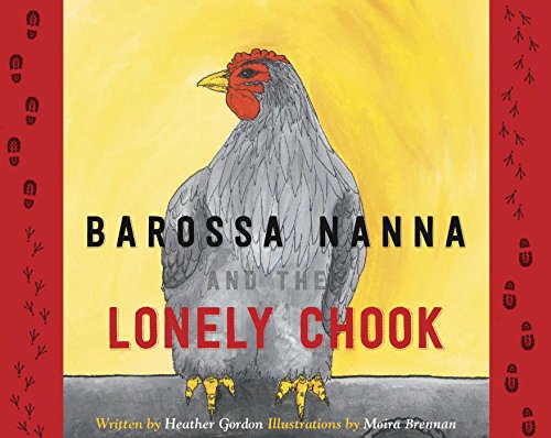 Imagen de archivo de Barossa Nanna and the Lonely Chook a la venta por Hawking Books