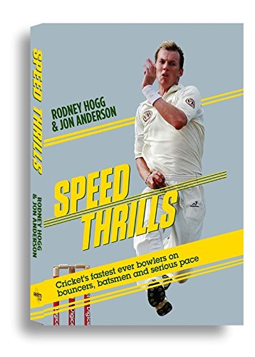 Imagen de archivo de Speed Thrills Crickets Fastest Ever Bowlers on Bouncers, Batsmen and Serious Pace a la venta por Reuseabook