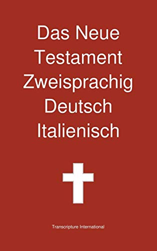 Stock image for Das Neue Testament Zweisprachig, Deutsch - Italienisch (German Edition) for sale by Lucky's Textbooks