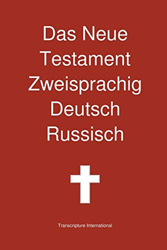 Stock image for Das Neue Testament Zweisprachig, Deutsch Russisch for sale by PBShop.store US