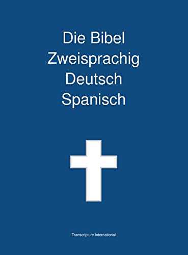 9781922217424: Die Bibel Zweisprachig Deutsch Spanisch