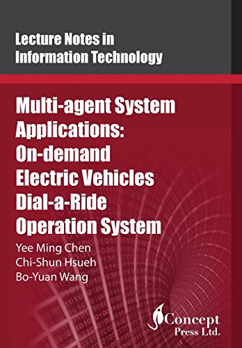 Imagen de archivo de Multi-agent System Applications: On-demand Electric Vehicles Dial-a-Ride Operation System a la venta por Lucky's Textbooks