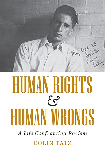 Beispielbild fr Human Rights & Human Wrongs: A Life Confronting Racism (Biography) zum Verkauf von HPB-Red