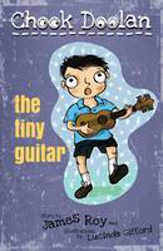 Stock image for Chook Doolan: The Tiny Guitar for sale by AwesomeBooks