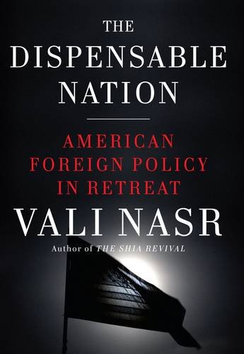 Beispielbild fr The Dispensable Nation: American foreign policy in retreat zum Verkauf von medimops