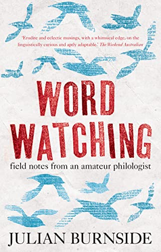 Stock image for Wordwatching: field notes from an amateur philologist for sale by Reuseabook