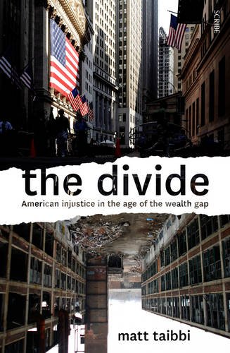 9781922247469: The Divide: American injustice in the age of the wealth gap