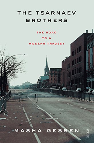 Stock image for The Tsarnaev Brothers: the road to a modern tragedy for sale by WorldofBooks