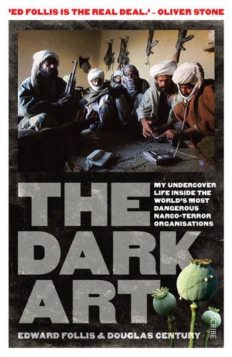 Stock image for Dark Art: my undercover life in global narco-terrorism for sale by More Than Words
