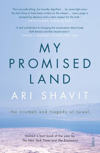 9781922247827: My Promised Land: The Triumph and Tragedy of Israel