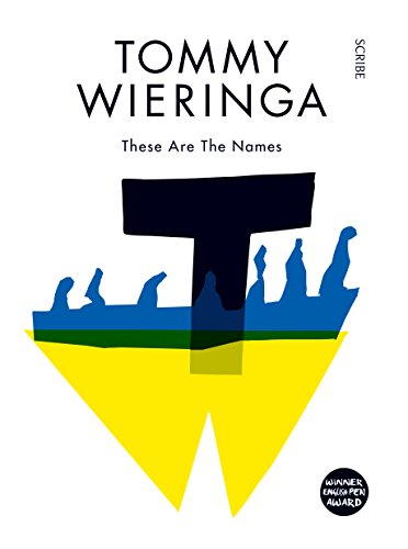 Stock image for These Are the Names: Tommy Wieringa for sale by WorldofBooks