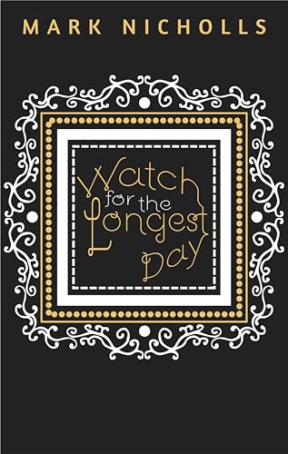 Stock image for Watch for the Longest Day (Unconventional Women) [Soft Cover ] for sale by booksXpress