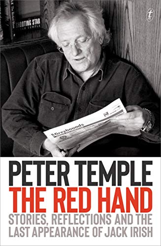 Beispielbild fr The Red Hand: Stories, Reflections and the Last Appearance of Jack Irish zum Verkauf von AwesomeBooks