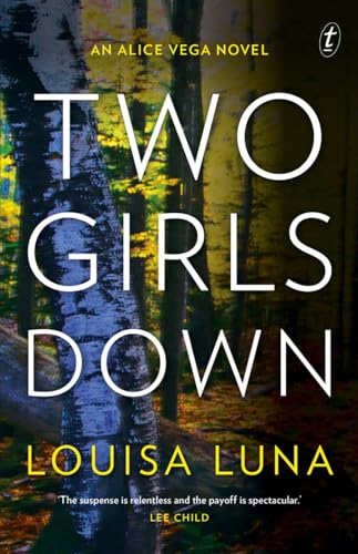 Stock image for Two Girls Down: An Alice Vega Novel for sale by WorldofBooks