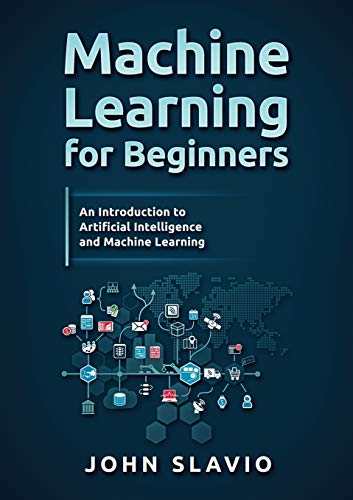 Imagen de archivo de Machine Learning for Beginners: An Introduction to Artificial Intelligence and Machine Learning a la venta por WorldofBooks