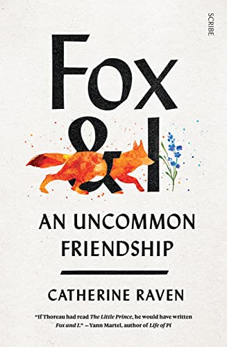 9781922310835: Fox and I: an uncommon friendship