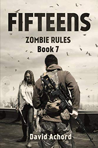 Imagen de archivo de The Fifteens (Zombie Rules) a la venta por Revaluation Books