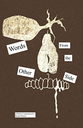 9781922328762: Words From the Other Side: A Crazy Girl's Book of Poetry