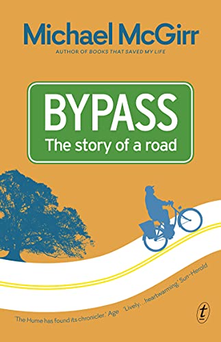 9781922330888: Bypass: The Story of a Road