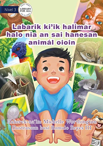 Beispielbild fr Animal Baby (Tetun edition) / Labarik ki'ik halimar halo nia an sai hanesan animl oioin (Tetum Edition) zum Verkauf von Lucky's Textbooks