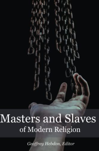 Stock image for Masters and Slaves of Modern Religion for sale by HPB-Diamond