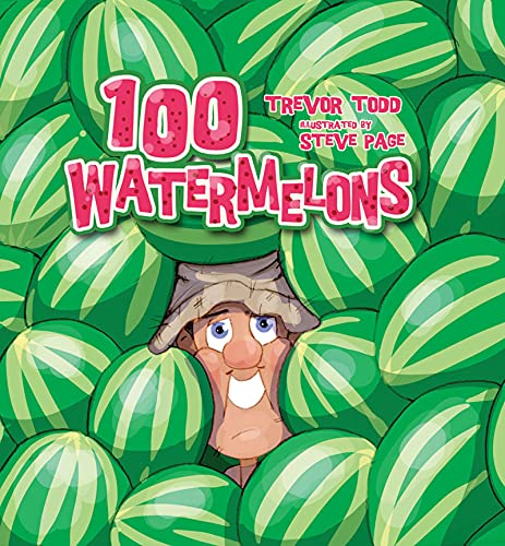 Stock image for 100 Watermelons for sale by THE SAINT BOOKSTORE