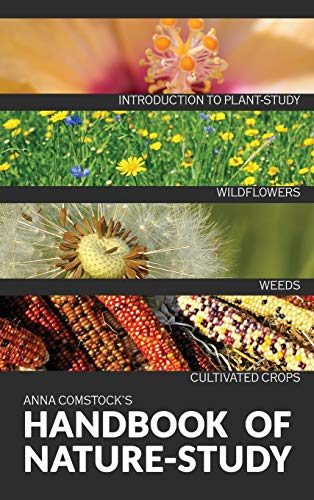 Imagen de archivo de The Handbook Of Nature Study in Color - Wildflowers, Weeds & Cultivated Crops a la venta por GreatBookPrices