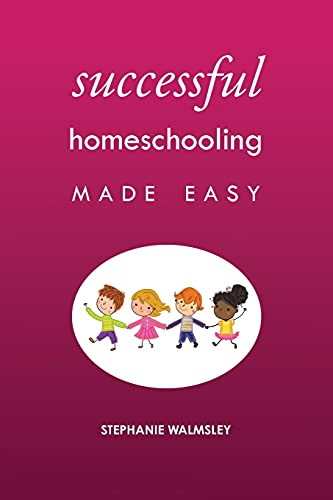 Imagen de archivo de Successful Homeschooling Made Easy a la venta por GF Books, Inc.